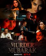 Murder Mubarak (2024)